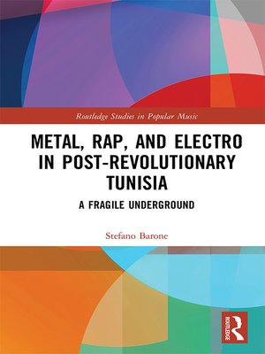 cover image of Metal, Rap, and Electro in Post-Revolutionary Tunisia